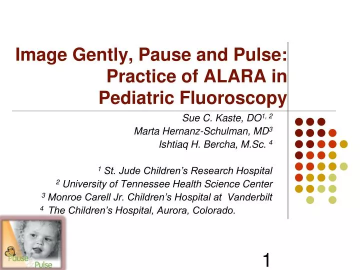 image gently pause and pulse practice of alara in pediatric fluoroscopy