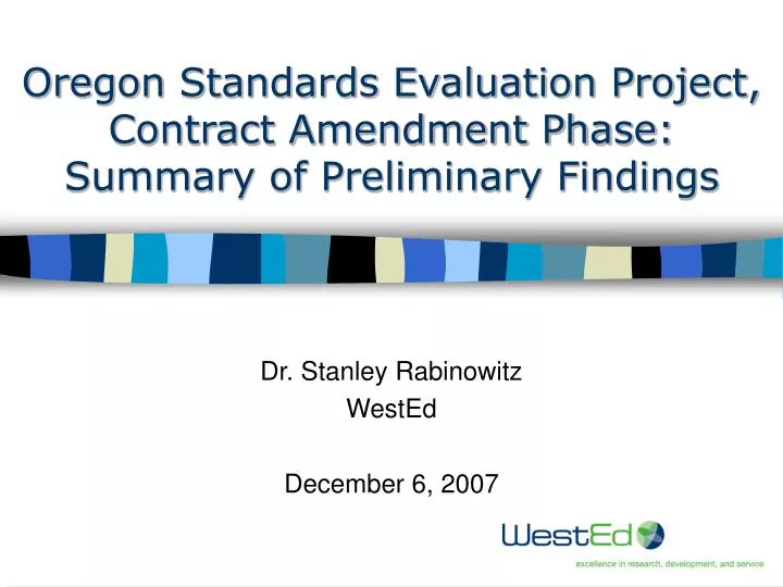 oregon standards evaluation project contract amendment phase summary of preliminary findings
