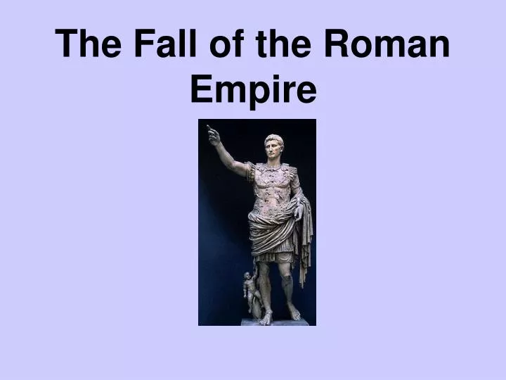 the fall of the roman empire