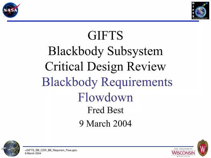 gifts blackbody subsystem critical design review blackbody requirements flowdown