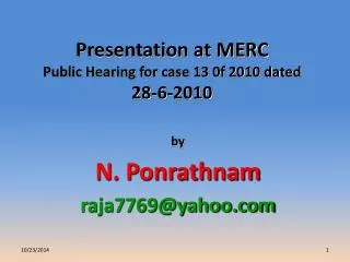 Presentation at MERC Public Hearing for case 13 0f 2010 dated 28-6-2010