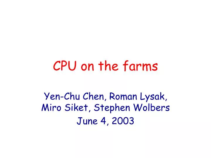 cpu on the farms