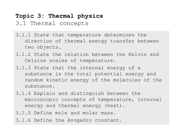 topic 3 thermal physics 3 1 thermal concepts