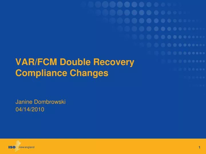 var fcm double recovery compliance changes