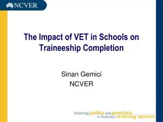 The Impact of VET in Schools on Traineeship Completion