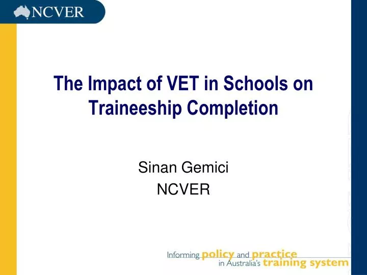the impact of vet in schools on traineeship completion