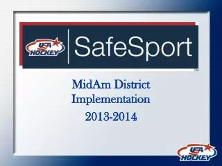 MidAm District Implementation 2013-2014