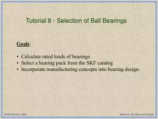 Tutorial 8 - Selection of Ball Bearings