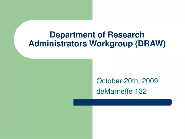 department of research administrators workgroup draw