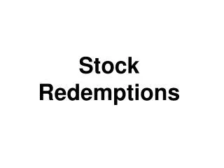Stock Redemptions