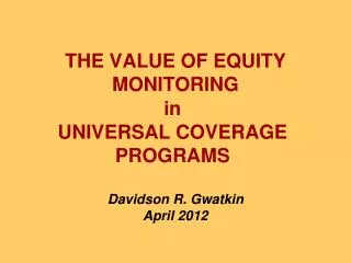 THE VALUE OF EQUITY MONITORING