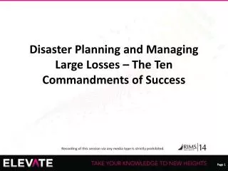 Disaster Planning and Managing Large Losses – The Ten Commandments of Success