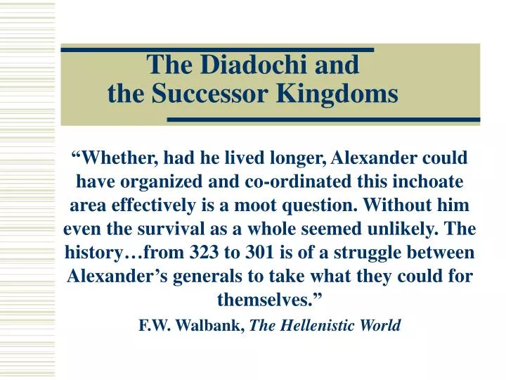 the diadochi and the successor kingdoms