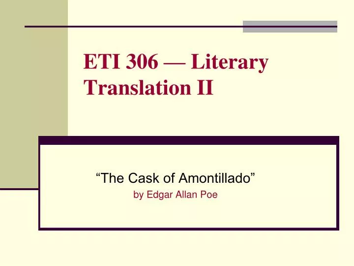eti 306 literary translation ii