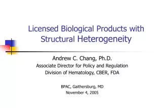 Licensed Biological Products with Structural Heterogeneity