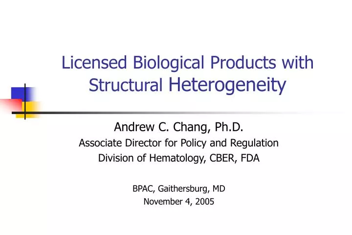 licensed biological products with structural heterogeneity