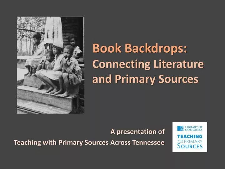 book backdrops connecting literature and primary sources
