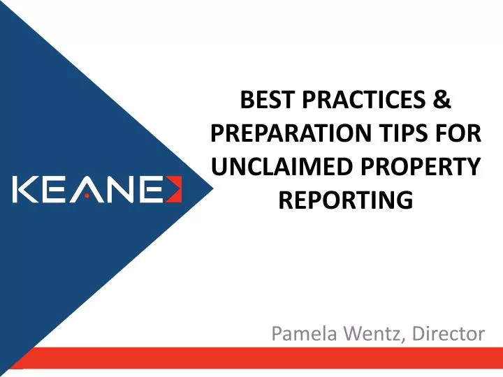 best practices preparation tips for unclaimed property reporting
