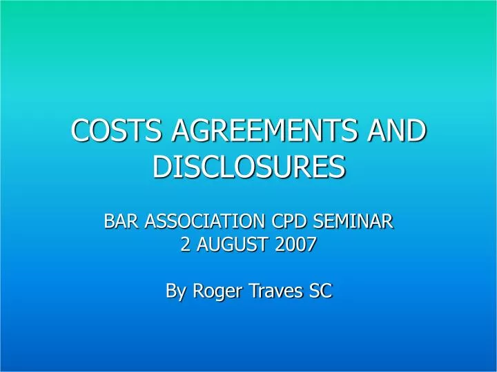 costs agreements and disclosures
