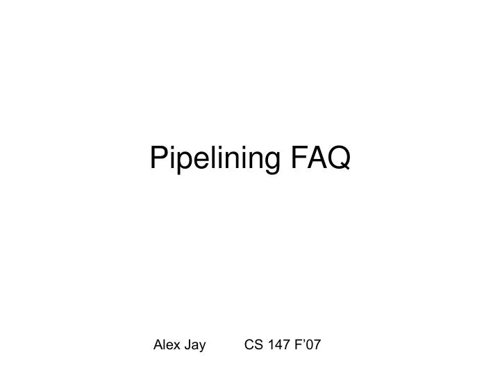 pipelining faq