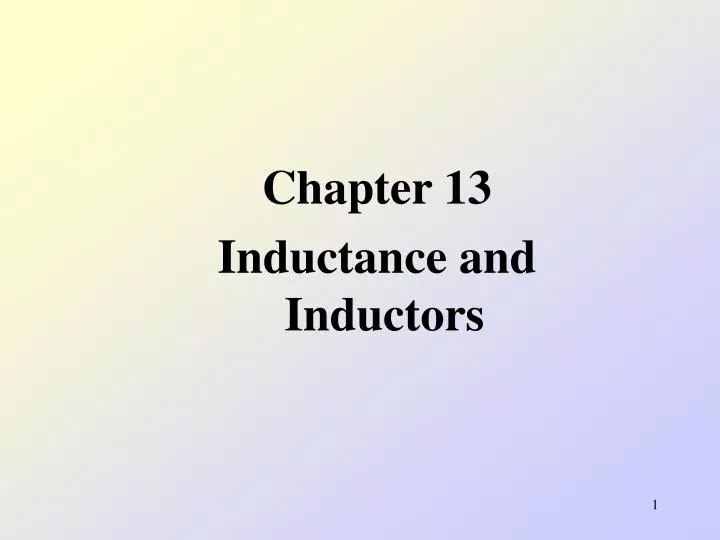chapter 13 inductance and inductors