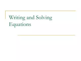 Writing and Solving Equations