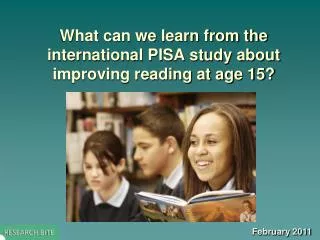 What can we learn from the international PISA study about improving reading at age 15?