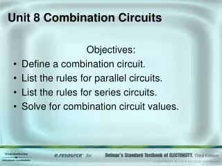 Unit 8 Combination Circuits