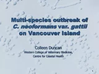 Multi-species outbreak of C. neoformans var. gattii on Vancouver Island
