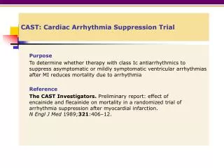 CAST: Cardiac Arrhythmia Suppression Trial