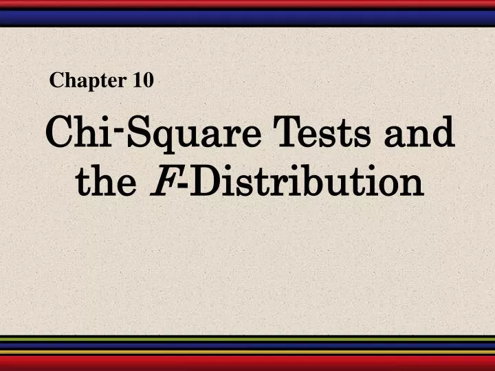 chi square tests and the f distribution