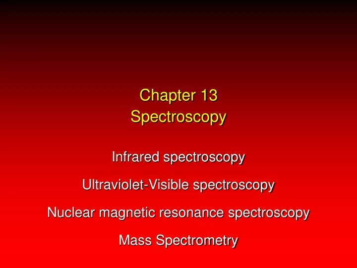 chapter 13 spectroscopy