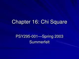 Chapter 16: Chi Square