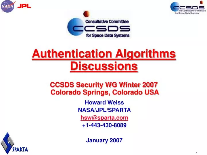 authentication algorithms discussions ccsds security wg winter 2007 colorado springs colorado usa
