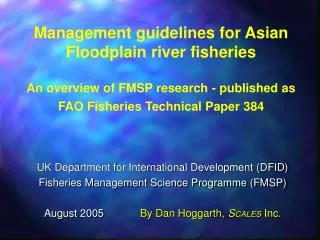 UK Department for International Development (DFID) Fisheries Management Science Programme (FMSP)