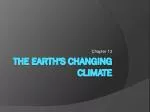 The earth's changing climate - slide 1