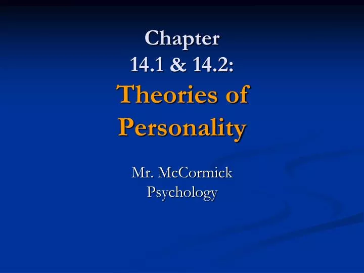 chapter 14 1 14 2 theories of personality