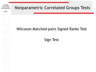 Nonparametric Correlated Groups Tests