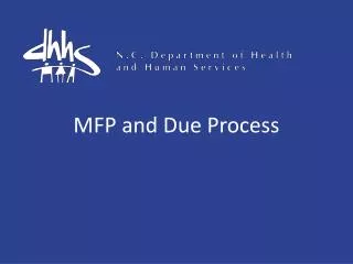 MFP and Due Process