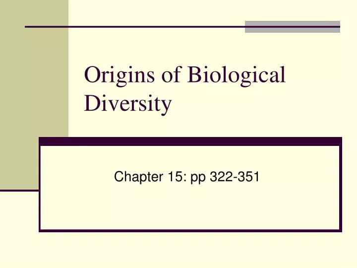 origins of biological diversity