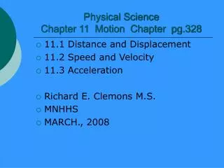 Physical Science Chapter 11 Motion Chapter pg.328