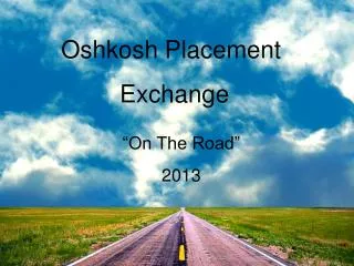Oshkosh Placement Exchange