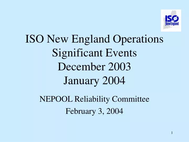 iso new england operations significant events december 2003 january 2004
