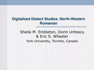 Digitalized Dialect Studies: North-Western Romanian