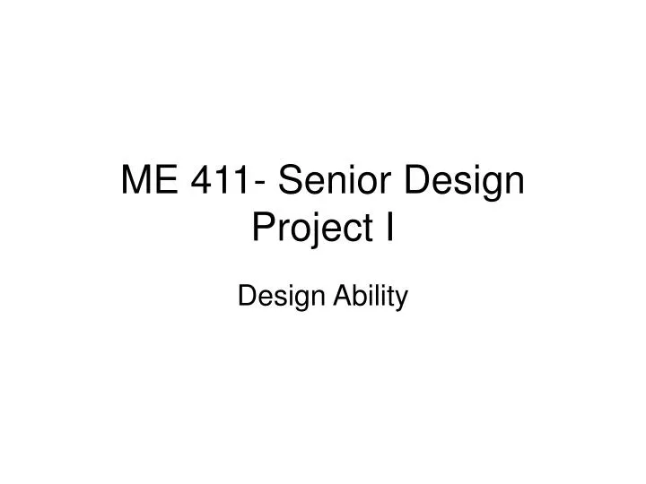 me 411 senior design project i