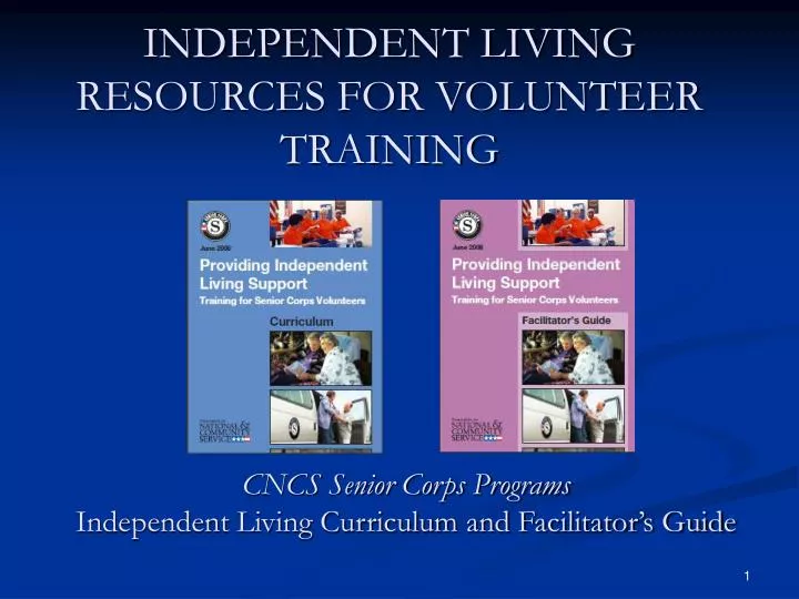 independent living resources for volunteer training
