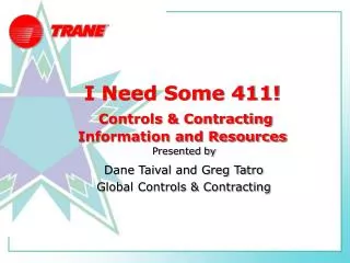 I Need Some 411! Controls &amp; Contracting Information and Resources