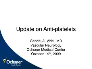 Update on Anti-platelets