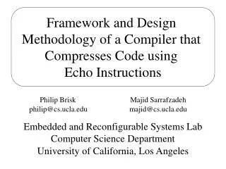 Framework and Design Methodology of a Compiler that Compresses Code using Echo Instructions