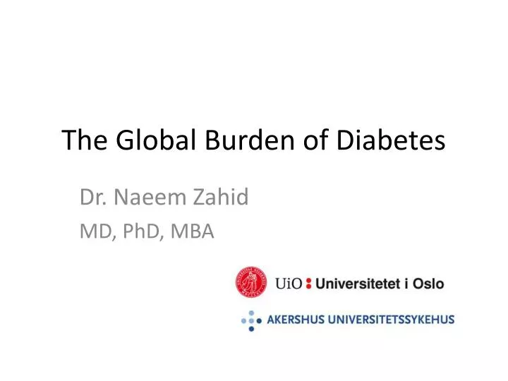 PPT - The Global Burden Of Diabetes PowerPoint Presentation, Free ...